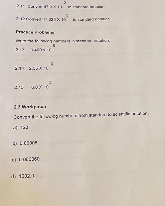 Solved Practice Problems Write the following numbers in | Chegg.com