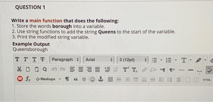 Solved QUESTION 1 Write a main function that does the | Chegg.com