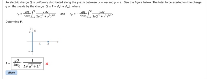 Solved An electric charge Q is uniformly distributed along | Chegg.com