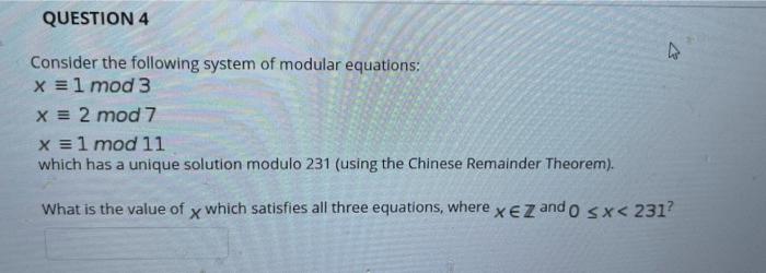 Solved QUESTION 4 Consider the following system of modular | Chegg.com