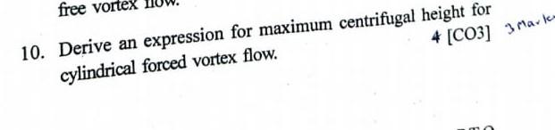 Solved 10. Derive an expression for maximum Centrifugal | Chegg.com