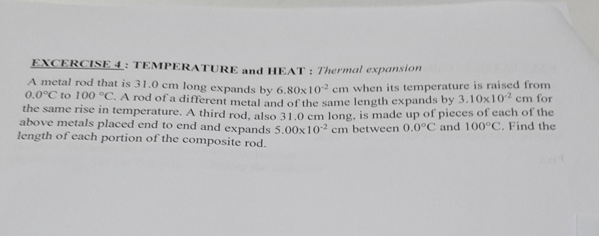 Solved EXCERCISE 4: TEMPERATURE and HEAT : Thermal expansion | Chegg.com
