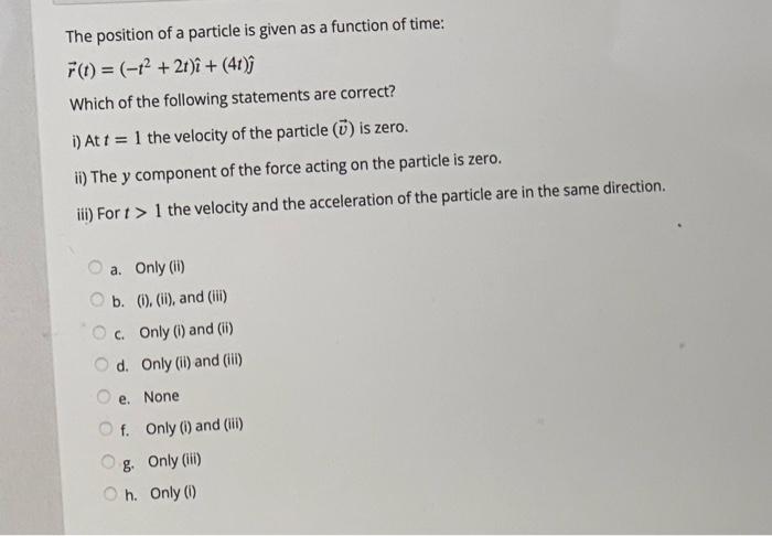 Solved The position of a particle is given as a function of | Chegg.com