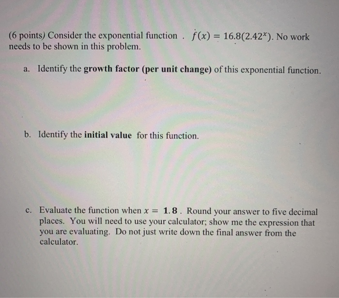 Solved (6 points) Consider the exponential function . f(x) = | Chegg.com