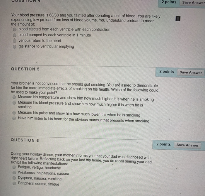 Solved QUESTION 4 2 points Save Answer Your blood pressure | Chegg.com