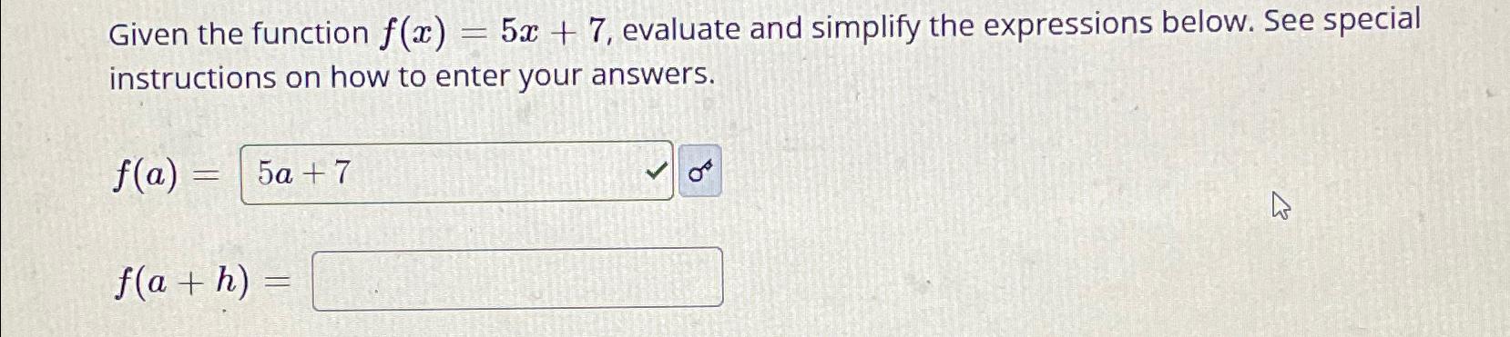 Solved Given The Function F X 5x 7 ﻿evaluate And Simplify