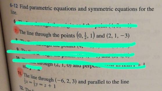 Solved 1 The Line Through 6 2 3 And Parallel To The L Chegg Com