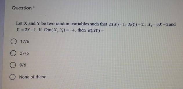 Solved Question Let X and Y be two random variables such | Chegg.com