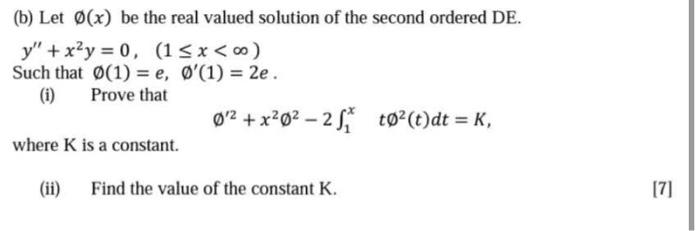 Solved B Let O X Be The Real Valued Solution Of The Se Chegg Com