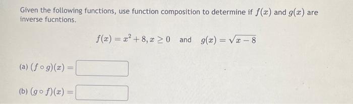 Solved Given the following functions, use function | Chegg.com