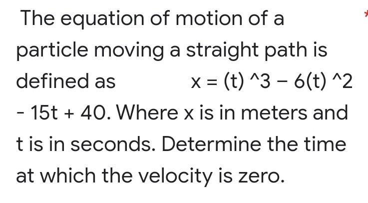 Solved The equation of motion of a particle moving a | Chegg.com