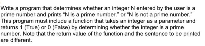 Solved Write a program that determines whether an integer N | Chegg.com