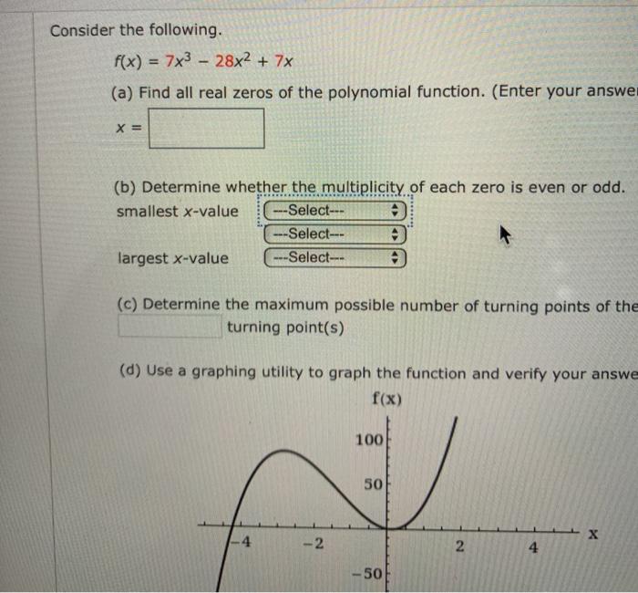 Solved Consider The Following F X 7x3 28x2 7x A