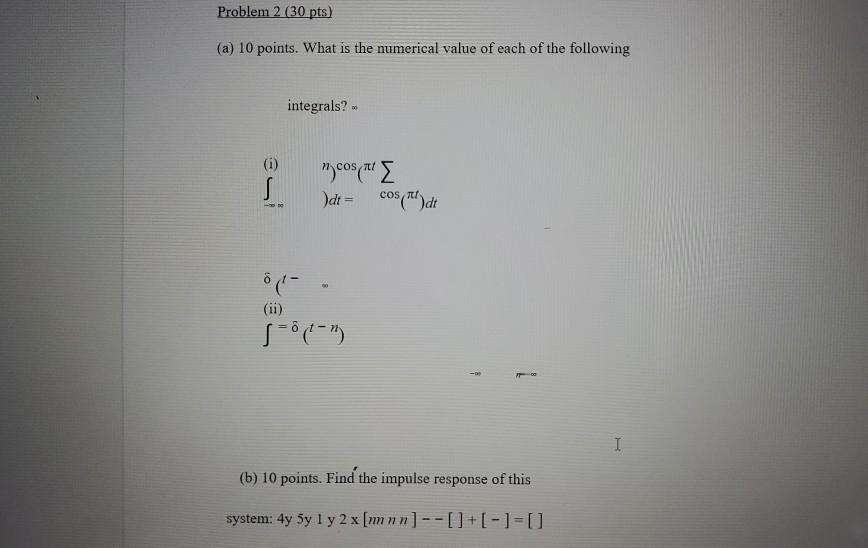 Solved Problem 2 (30 Pts) (a) 10 Points. What Is The | Chegg.com