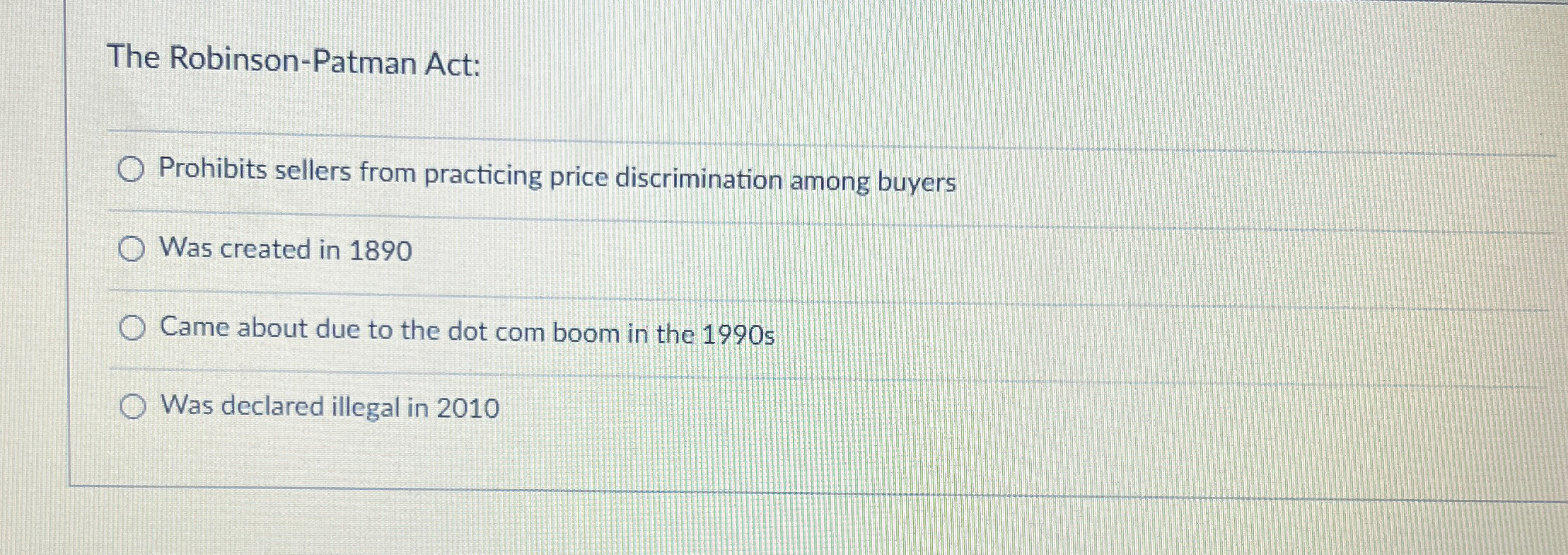 Solved The Robinson-Patman Act:Prohibits sellers from | Chegg.com