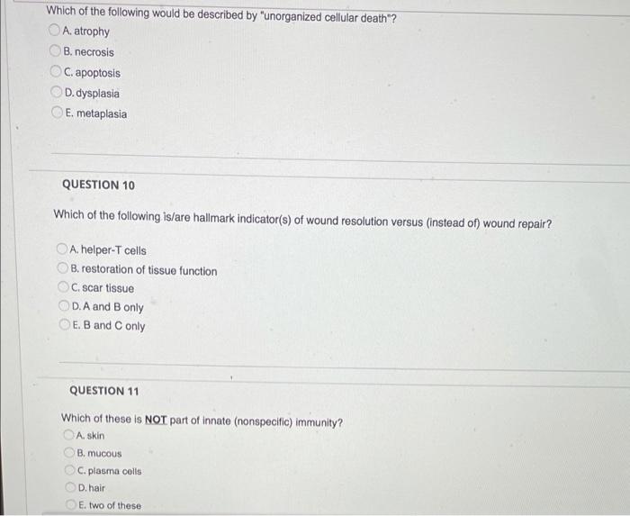 Solved Barrett esophagus is an example of A. necrosis B.