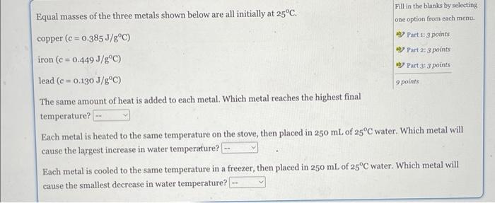 Solved Equal masses of the three metals shown below are all | Chegg.com