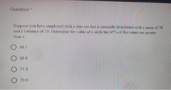 Solved Question Suppose you have employed with a data set | Chegg.com