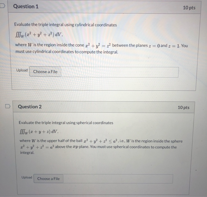 Solved Question 1 10 pts Evaluate the triple integral using | Chegg.com