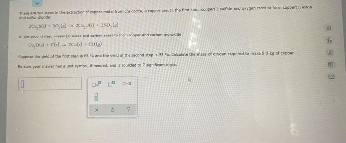 Solved There Are Two Steps In The Extraction Of Copper Metal | Chegg.com