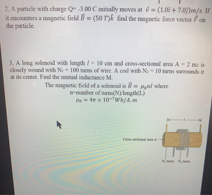 Solved 2 A Particle With Charge Q 3 00 C Initially Mov Chegg Com