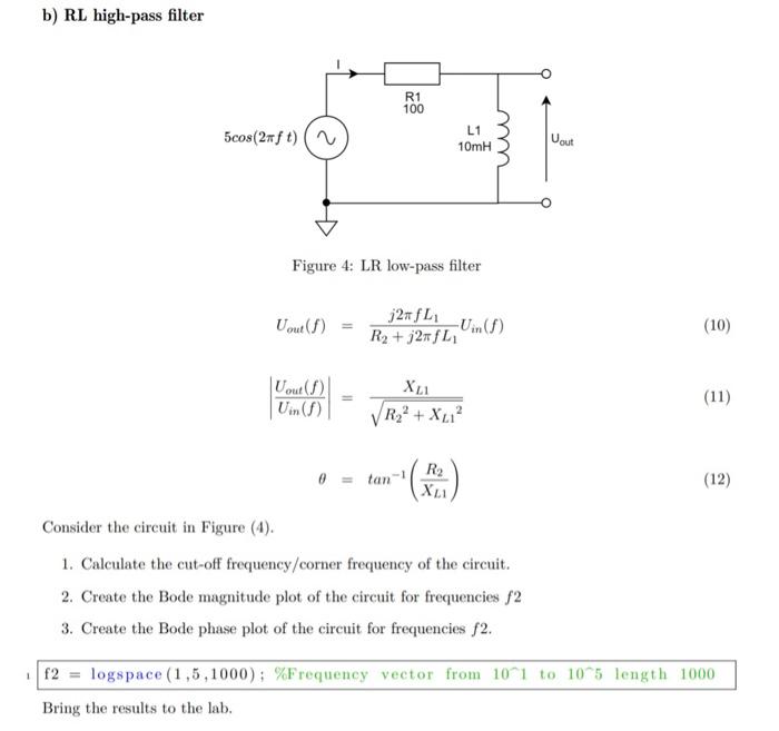 Solved b) RL highpass filter Figure 4 LR lowpass filter