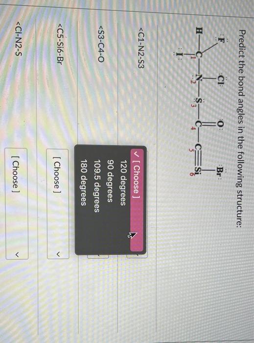 Solved Predict The Bond Angles In The Following Structure: | Chegg.com