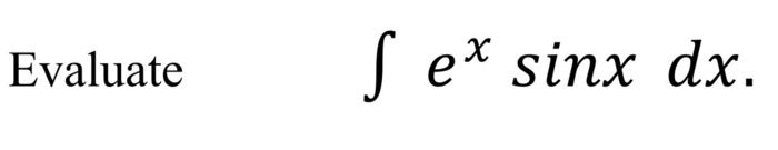Solved Evaluate sex ex sinx dx. | Chegg.com