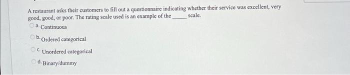 Solved A restaurant asks their customers to fill out a | Chegg.com