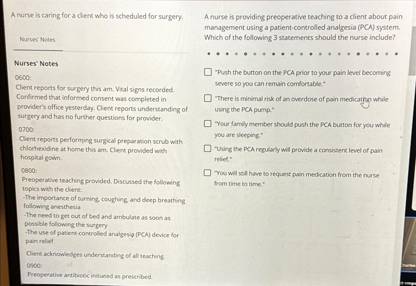 Solved A nurse is caring for a client who is scheduled for | Chegg.com
