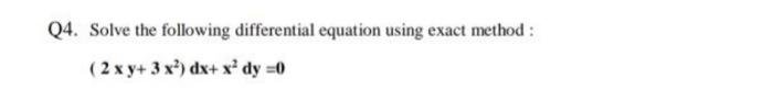 Solved Q4. Solve the following differential equation using | Chegg.com