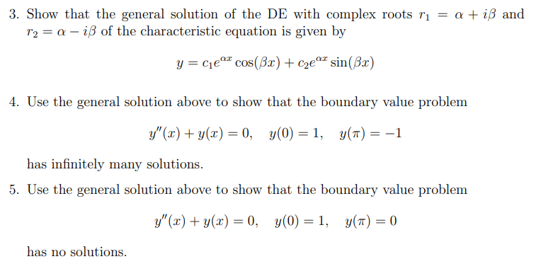 Complex Characteristic Roots Solved Show that the general solution of the DE with | Chegg.com