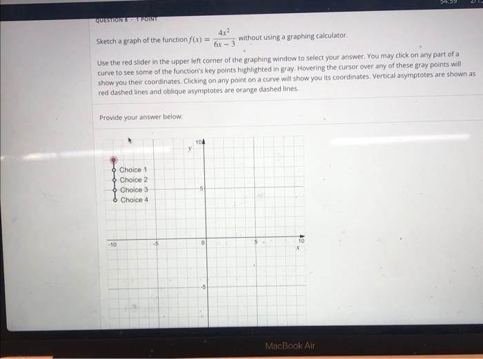 solved-sketch-a-graph-of-the-function-f-x-6x-34x2-without-chegg