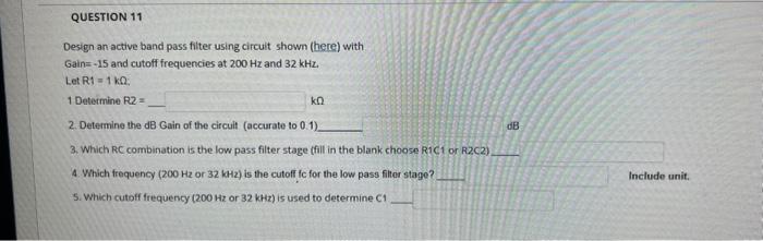 Solved Design An Active Band Pass Filter Using Circuit Shown | Chegg.com