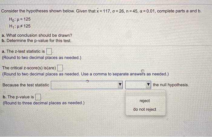 Solved Consider The Hypotheses Shown Below Given That X Chegg Com