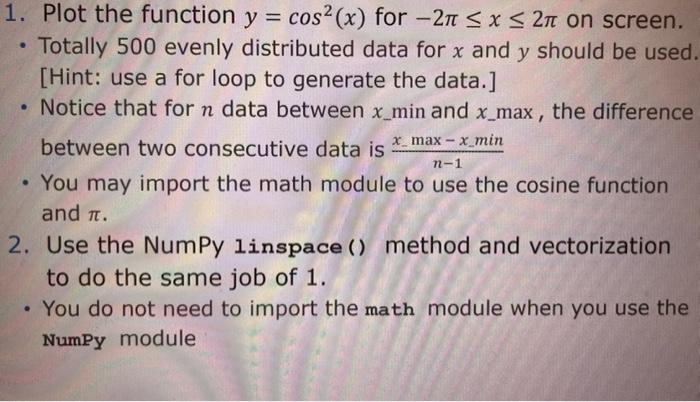 Solved 1. Plot the function y=cos2(x) for −2π≤x≤2π on | Chegg.com