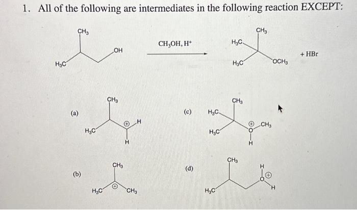 Solved 1. All of the following are intermediates in the | Chegg.com