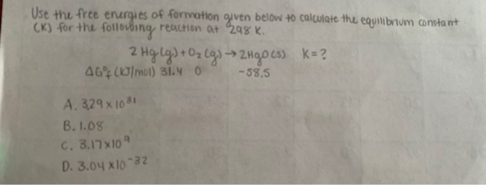 Solved Use the free energies of formation given below to | Chegg.com