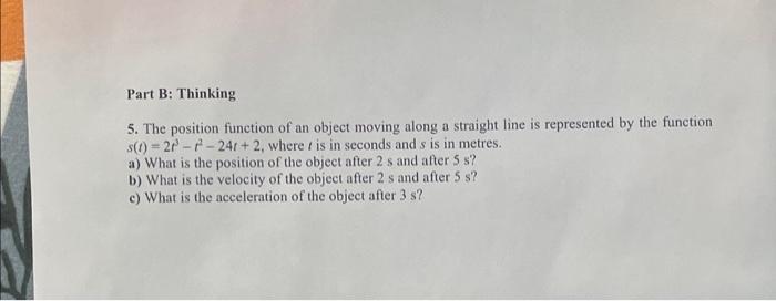 Solved 5. The position function of an object moving along a | Chegg.com