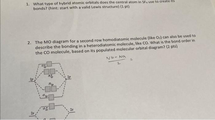 Solved 1. What type of hybrid atomic orbitals does the | Chegg.com
