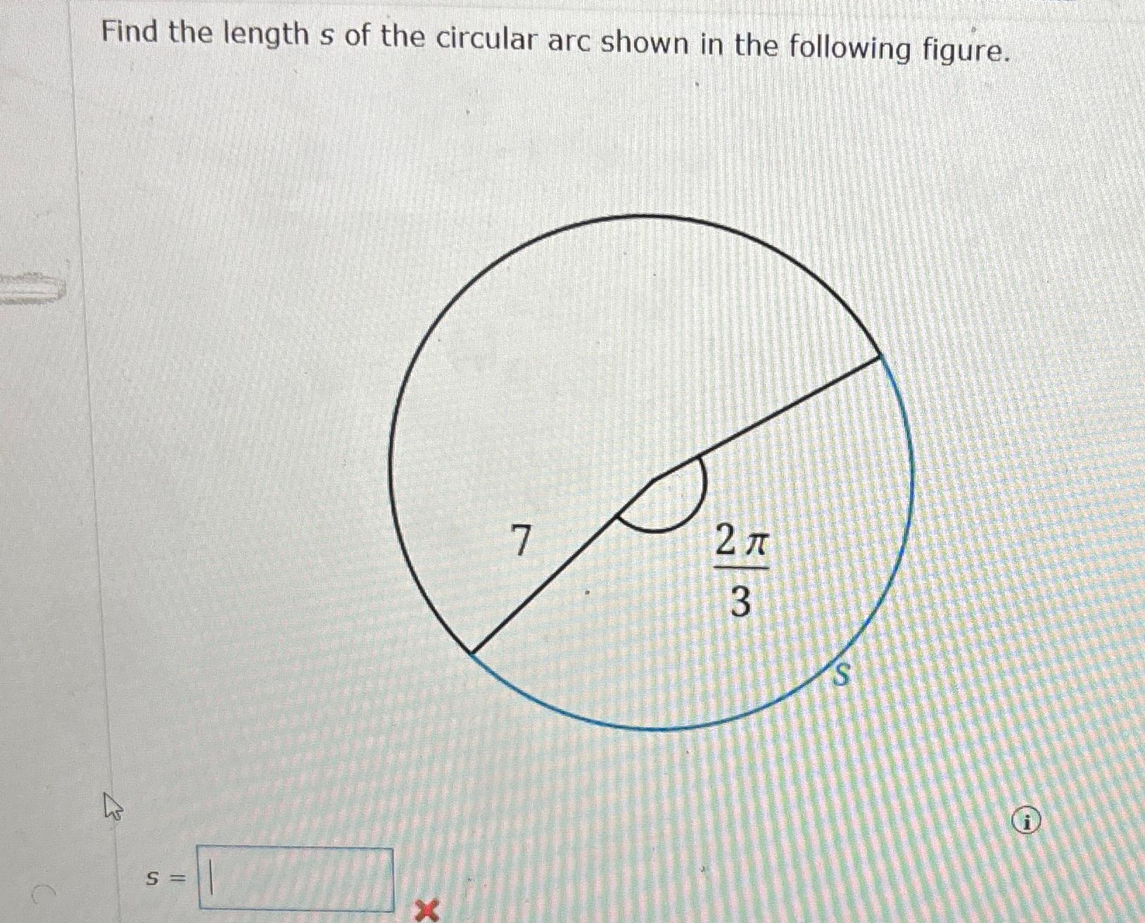 find the length s of the circular arc