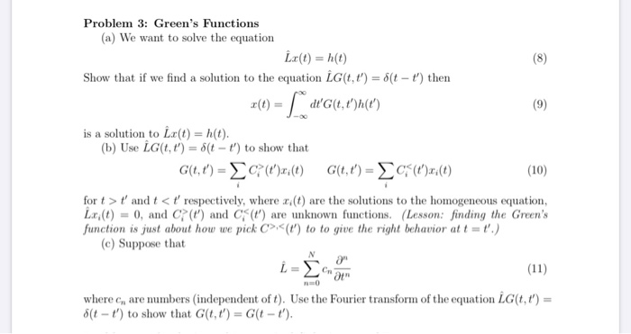 Problem 3 Green S Functions A We Want To Solve The Chegg Com