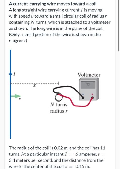 Solved A current-carrying wire moves toward a coil A long | Chegg.com