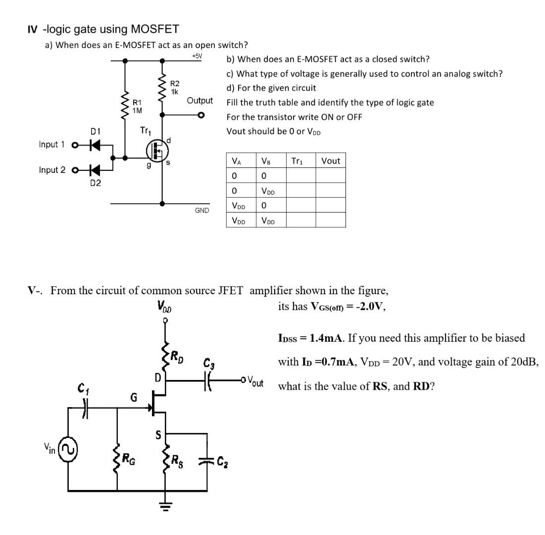 Solved IV logic gate using MOSFET a) When does an EMOSFET