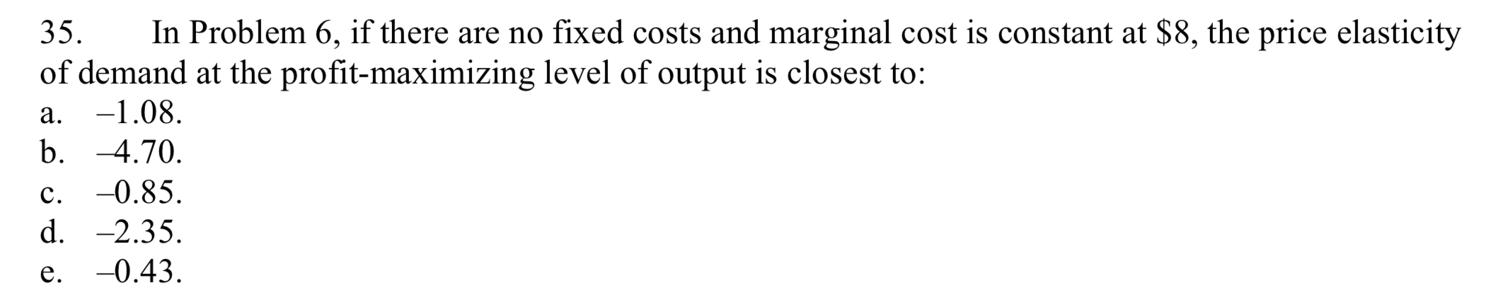 Solved In Problem 6, ﻿if there are no fixed costs and | Chegg.com