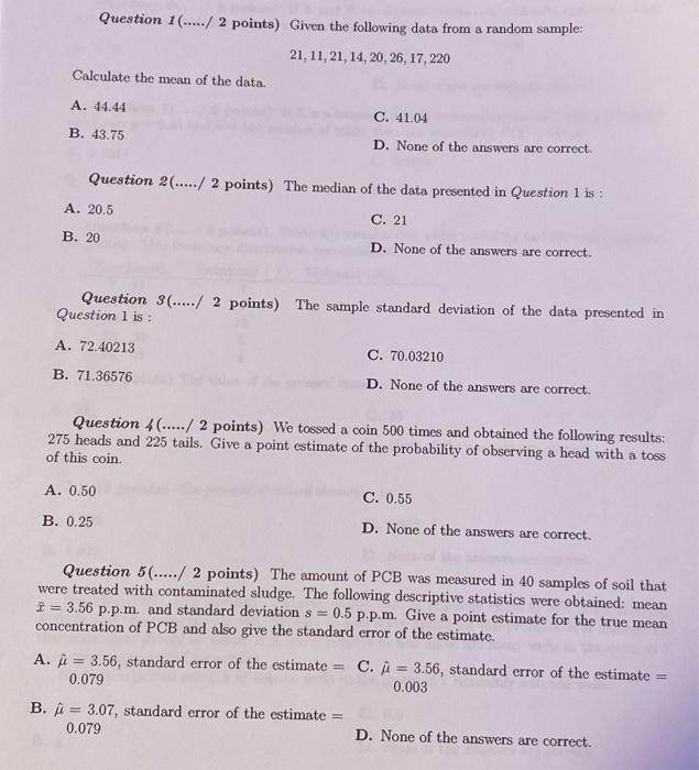 Solved Question 1...../ 2 points) Given the following data | Chegg.com