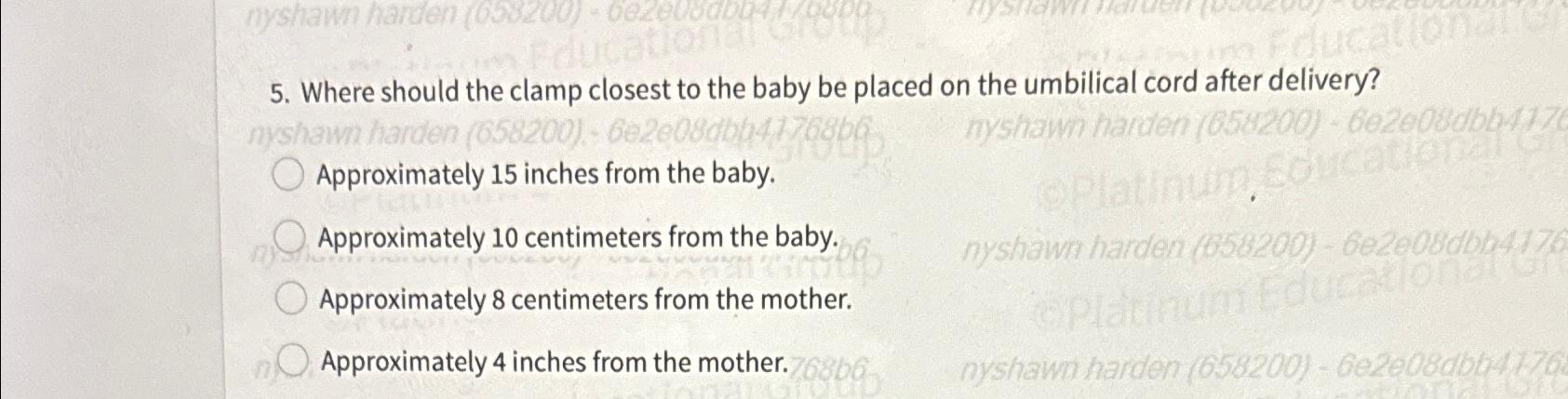 Solved Where should the clamp closest to the baby be placed | Chegg.com