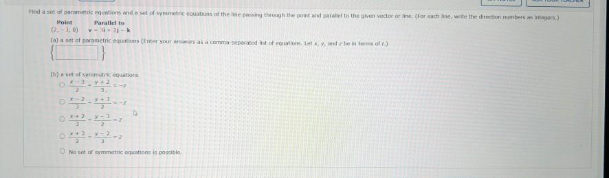 Solved Find a set of parametric equations and a set of | Chegg.com