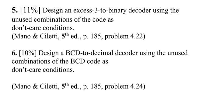 5. [11%] Design an excess-3-to-binary decoder using | Chegg.com