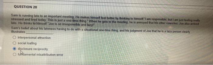 Solved QUESTION 20 Sam is running late to an important | Chegg.com